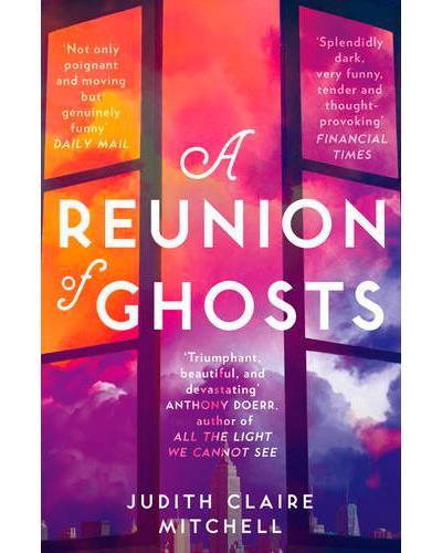 A Reunion of Ghosts