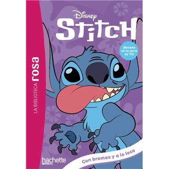 La biblioteca rosa. Stitch, 9. Con bromas y a lo loco