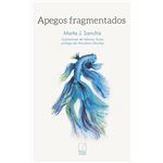 Apegos Fragmentados