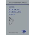 El exilio de josé bergamín en américa latina (1939-1954)