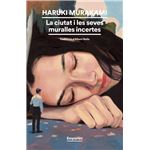 La ciutat i les seves muralles incertes