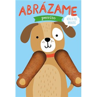 Abrázame perrito