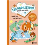 Les Popilletres Juguen Amb L`Aigua