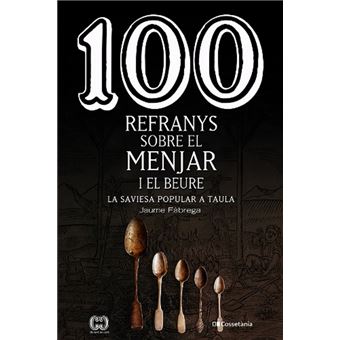 100 refrenys sobre el menjar i el b