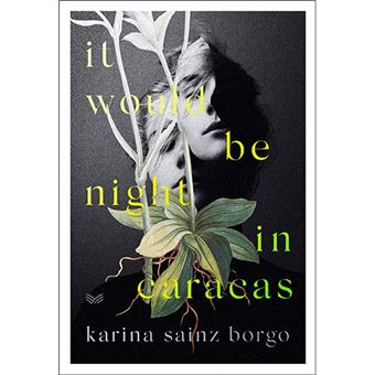 It Would Be Night In Caracas