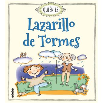 Quién es Lazarillo de Tormes
