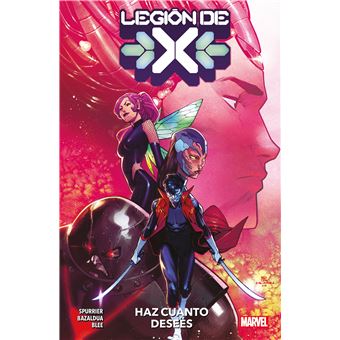 100% Marvel Legión de X 1. Haz cuanto desees