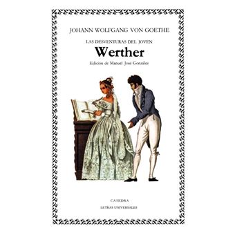 Las Desventuras Del Joven Werther