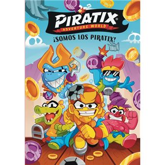 Piratix. Primeras lecturas 1 - ¡Somos los Piratix!
