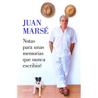 Notas para unas memorias que nunca escribiré