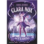 Clara Nox 1. Ara hi ha monstres