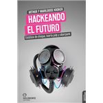 Hackeando el futuro