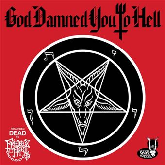 God Damned You to Hell - Vinilo