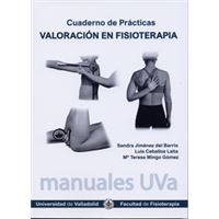 Valoración En Fisioterapia. Cuaderno De Prácticas