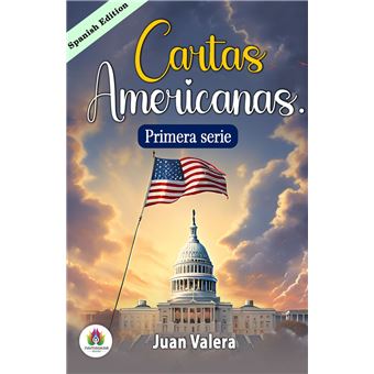 Cartas americanas. Primera serie (Spanish Edition) - 1