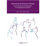 Aplicaciones del Protocolo Unificado para el tratamiento transdiagnóstico de la disregulación emocional