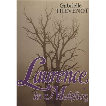 Laurence ou Les maléfices - 1