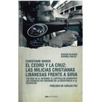 El Cedro Y La Cruz-Las Milicias Cristianas Libanesas Frente