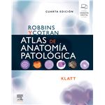 Robbins y cotran. atlas de anatomía patológica