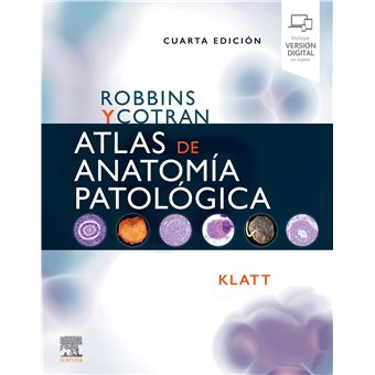 Robbins y cotran. atlas de anatomía patológica