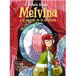 Melvina Y El Secreto De La Serpiente
