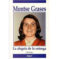 Montse Grases. La Alegría De La Entrega