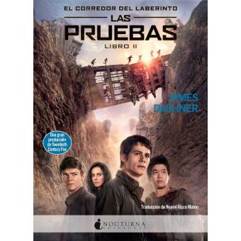 Las pruebas (El corredor del laberinto 2)