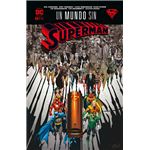 Un Mundo Sin Superman-Grandes Novelas Graficas De Dc