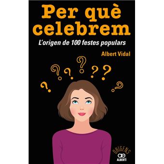 Per que celebrem l'origen de 100 fe