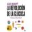 La revolución de la glucosa