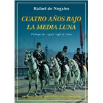 Cuatro años bajo la media luna