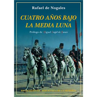 Cuatro años bajo la media luna