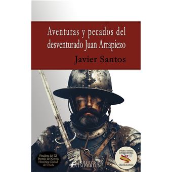 Aventuras y pecados del desventurado Juan Arrapiezo - 1