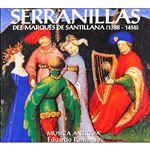 Serenillas del Marqués de Santillana - CD