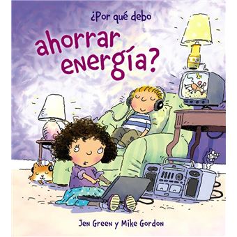 ¿Por qué debo ahorrar energía?