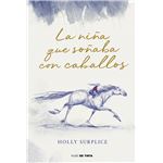 La niña que soñaba con caballos