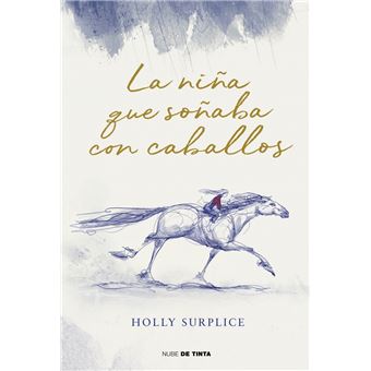 La niña que soñaba con caballos