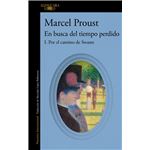 Por el camino de Swann (En busca del tiempo perdido 1)
