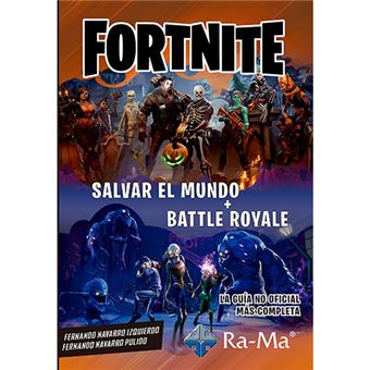 Fortnite salvar el mundo + battle r