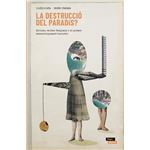 La destrucció del paradís?