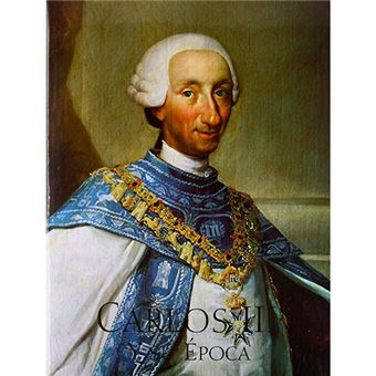 Carlos III y su época