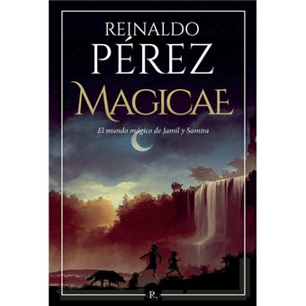Magicae. El Mundo Mágico De Jamil Y Samira - 1