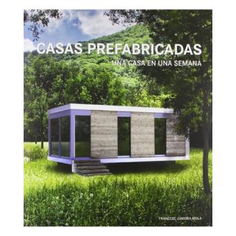 Casas prefabricadas . Una casa en una semana - 1