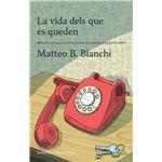 La vida dels que es queden