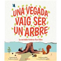 Una vegada vaig ser un arbre