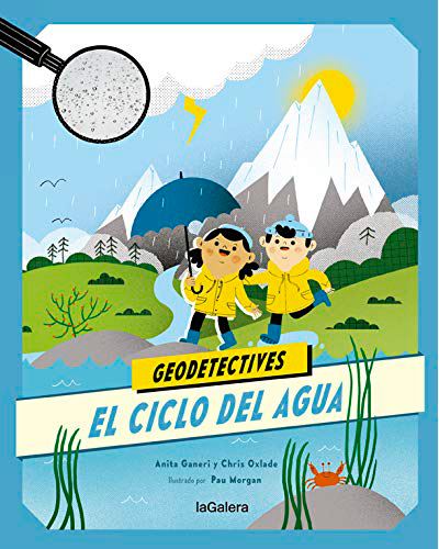 Geodetectives 1 - El ciclo del agua