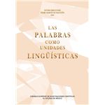 Las Palabras Como Unidades Lingüísticas