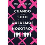 Cuando solo quedemos nosotros