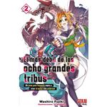 El más débil de las ocho grandes tribus Vol. 2