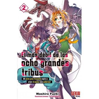 El más débil de las ocho grandes tribus Vol. 2